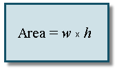 formula for area of a rectangle, A = wh