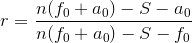 r=\frac{n(f_0+a_0)-S-a_0}{n(f_0+a_0)-S-f_0}