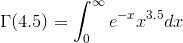 \Gamma(4.5)=\int_0^{\infty}{e^{-x}}{x^{3.5}}dx