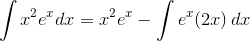 \int{x^2e^x}dx={x^2}e^x-\int{e^x}(2x)\,dx