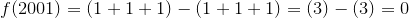 f(2001) = (1+1+1) - (1+1+1) = (3) - (3) = 0