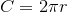 {C}={2}\pi{r}