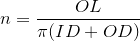 n=\frac{OL}{\pi(ID+OD)}