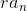 {r}{a}_{n}