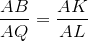 \frac{AB}{AQ}=\frac{AK}{AL}