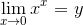 \lim_{{x}\to{0}}{x}^{x}={y}